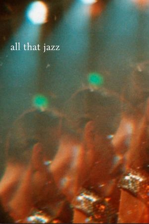 All That Jazz's poster