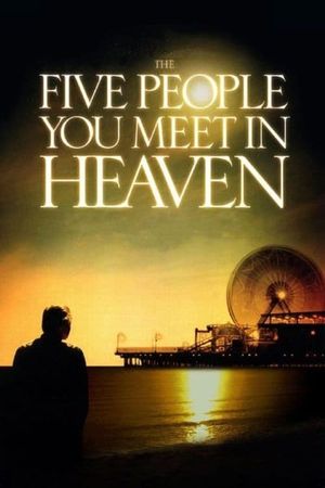 The Five People You Meet In Heaven's poster