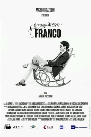 Il coraggio di essere Franco's poster