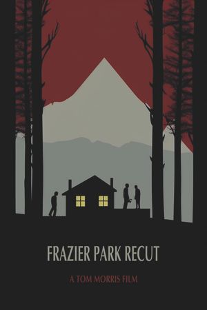 Frazier Park Recut's poster