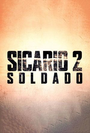 Sicario: Day of the Soldado's poster