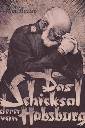 Das Schicksal derer von Habsburg - Die Tragödie eines Kaiserreiches's poster