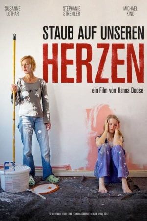 Staub auf unseren Herzen's poster