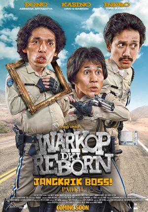 Warkop DKI Reborn: Jangkrik Boss Part 1's poster