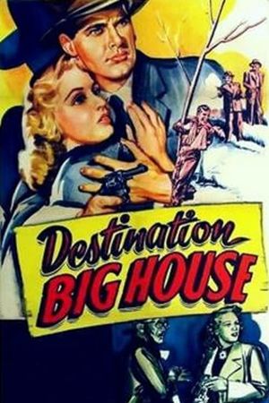 Destination Big House's poster
