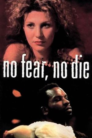 No Fear, No Die's poster