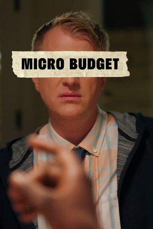 Micro Budget's poster