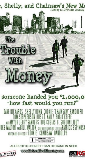 The Trouble with Money's poster