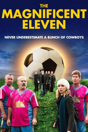 The Magnificent Eleven's poster