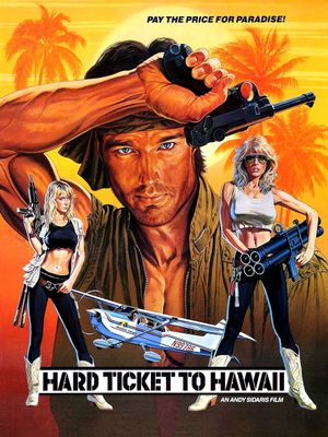 Hard Ticket to Hawaii's poster