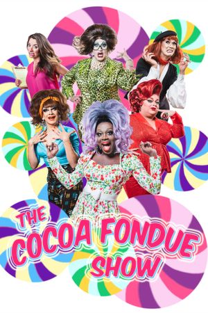 The Cocoa Fondue Show's poster