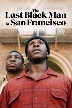 The Last Black Man in San Francisco's poster