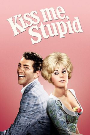 Kiss Me, Stupid's poster
