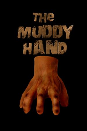 The Muddy Hand's poster