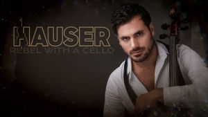 Hauser - Rebel With a Cello Live in Budapest 2022's poster