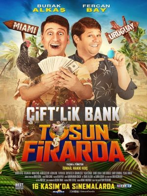 Çift'lik Bank: Tosun Firarda's poster