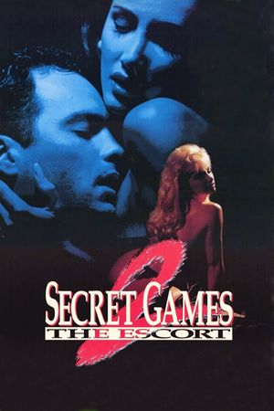 Secret Games 2: The Escort's poster