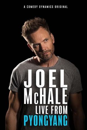 Joel McHale: Live from Pyongyang's poster