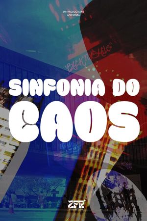 Sinfonia do Caos's poster