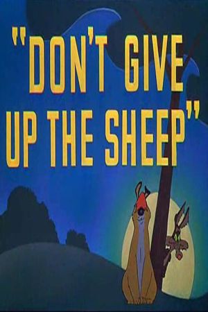 Don't Give Up the Sheep's poster