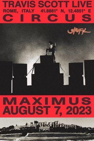 Travis Scott - Circus Maximus (Live in Rome)'s poster