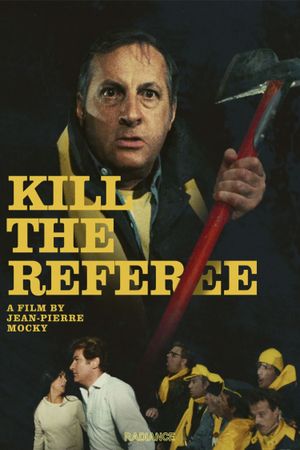 Kill the Referee's poster