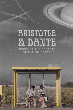 Aristotle and Dante Discover the Secrets of the Universe's poster