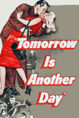 Tomorrow Is Another Day's poster