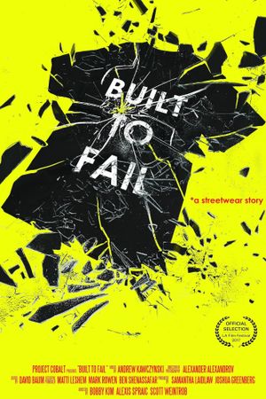 Built to Fail's poster