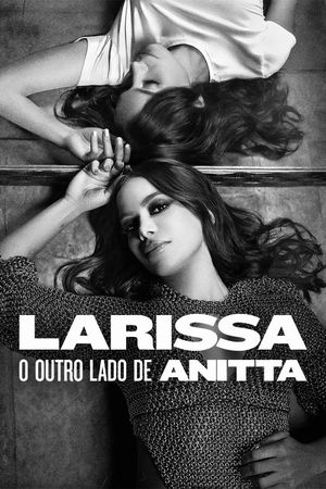 Larissa: The Other Side of Anitta's poster