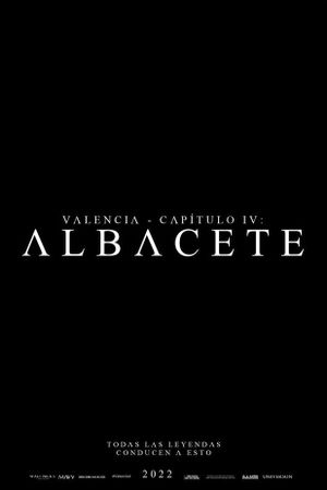 Valencia - Chapter IV: Albacete's poster