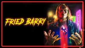Fried Barry's poster