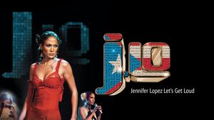 Jennifer Lopez: Let's Get Loud's poster