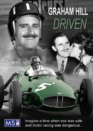 Graham Hill: Driven's poster