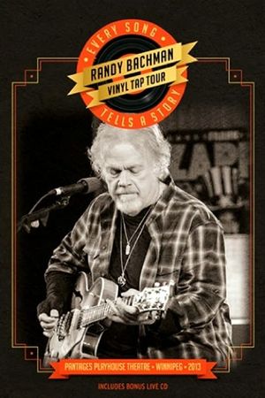 Randy Bachman's Vinyl Tap: Every Song Tells a Story's poster