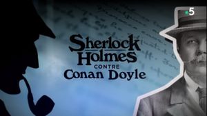 Sherlock Holmes Against Conan Doyle's poster