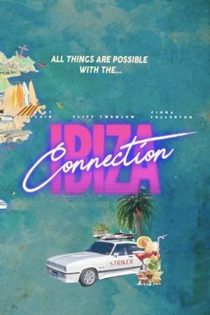 The Ibiza Connection's poster