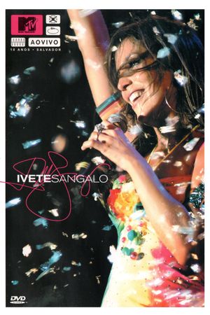 MTV ao Vivo: Ivete Sangalo's poster