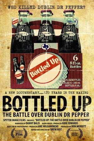 Bottled Up: The Battle Over Dublin Dr Pepper's poster