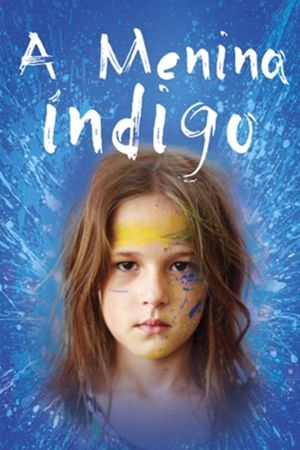 A Menina Índigo's poster
