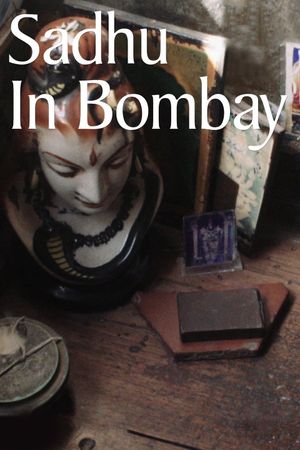 Sadhu in Bombay's poster