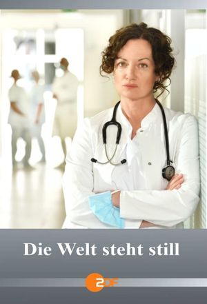 Die Welt steht still's poster