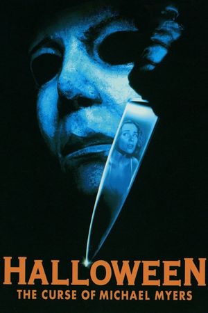 Halloween: The Curse of Michael Myers's poster