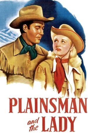 Plainsman and the Lady's poster