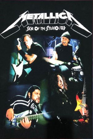 Metallica - Sick of the Studio Tour - LIVE in Wien 2007's poster