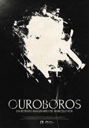 OUROBOROS: Un retrato imaginario de Marcelo Fox's poster
