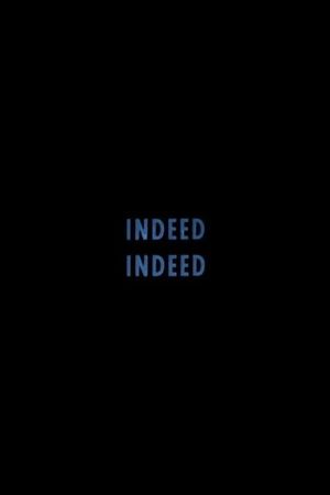 Indeed Indeed's poster