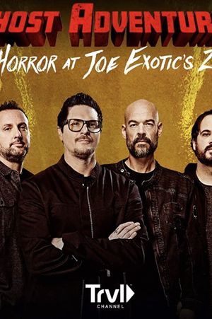 Ghost Adventures: Horror at Joe Exotic Zoo's poster