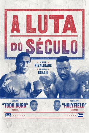 A Luta do Século's poster