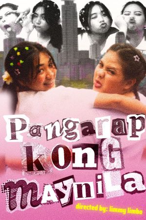 Pangarap Kong Maynila's poster